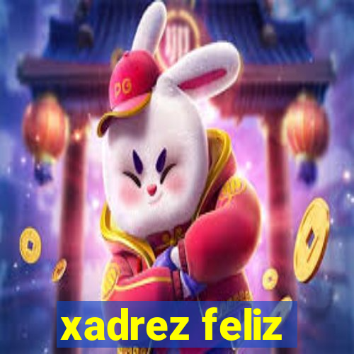 xadrez feliz